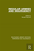 Regular Armies And Insurgency (Rle: Terrorism & Insurgency)