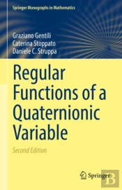 Regular Functions Of A Quaternionic Variable