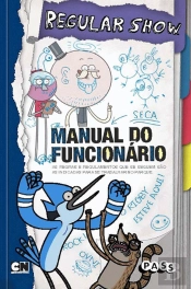 Regular Show - Manual do Funcionário 