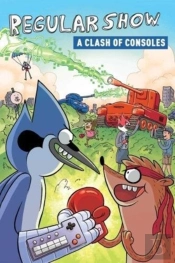 Regular Show Ogn 3: A Clash Of Consoles