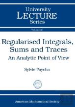 Regularised Integrals, Sums And Traces