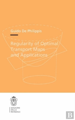 Bertrand.pt - Regularity Of Optimal Transport Maps And Applications