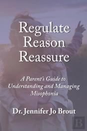 Regulate, Reason, Reassure:  A Parent'S