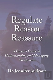 Regulate, Reason, Reassure