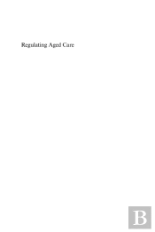 Regulating Aged Care