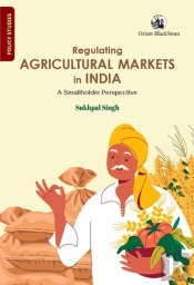 Regulating Agricultural Markets In India