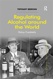 Regulating Alcohol Around The World