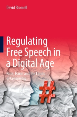 Bertrand.pt - Regulating Free Speech In A Digital Age