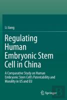Regulating Human Embryonic Stem Cell In China