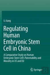 Regulating Human Embryonic Stem Cell In China