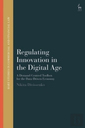 Regulating Innovation In The Digital Age
