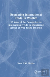 Regulating International Trade In Wildlife