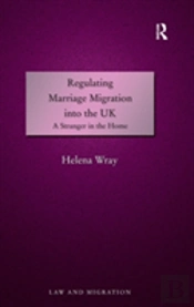 Regulating Marriage Migration Into The Uk