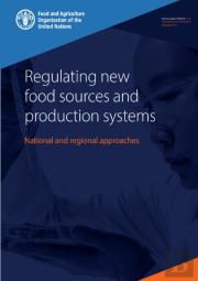 Regulating New Food Sources And Production Systems