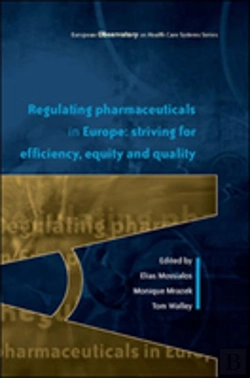 Bertrand.pt - Regulating Pharmaceuticals In Europe: Striving For Efficiency, Equity And Quality