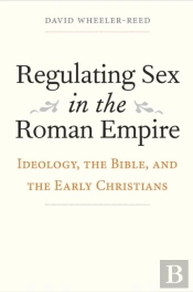 Regulating Sex In The Roman Empire