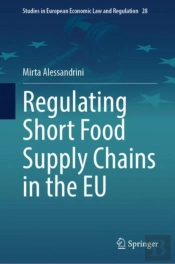 Regulating Short Food Supply Chains In The Eu