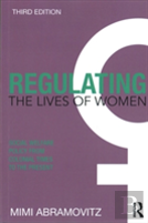 Regulating The Lives Of Women