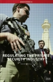 Regulating The Private Security Industry