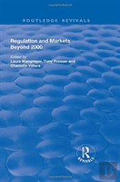 Regulation And Markets Beyond 2000