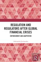 Regulation And Regulators After Global Financial Crises