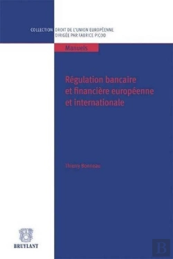Bertrand.pt - Regulation Bancaire Et Financiere Europeenne Et Internationale
