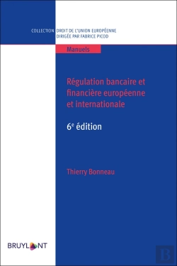 Bertrand.pt - Regulation Bancaire Et Financiere Europeenne Et Internationale