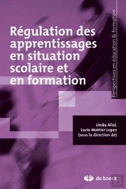 Bertrand.pt - Régulation Des Apprentissages En Situation Scolaire Et En Formation