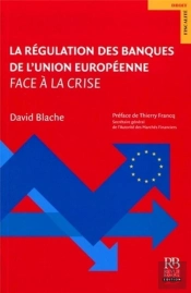 Régulation Des Banques De L'Union Européenne Face À La Crise