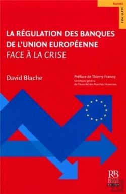Bertrand.pt - Régulation Des Banques De L'Union Européenne Face À La Crise