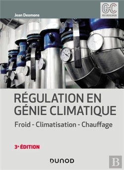 Bertrand.pt - Regulation En Genie Climatique - 3e Ed. - Froid - Climatisation - Chauffage