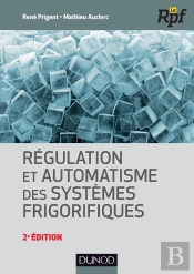 Régulation Et Automatisme Des Systèmes Frigorifiques (2e Édition)