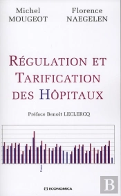 Regulation Et Tarification Des Hopitaux