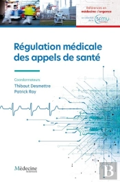 Régulation Médicale Des Appels De Santé