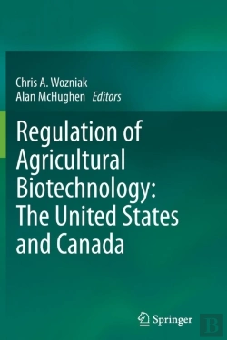 Bertrand.pt - Regulation Of Agricultural Biotechnology: The United States And Canada
