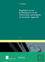 Regulation Of And By Pharmacists In The Netherlands And Belgium