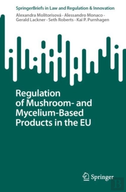 Bertrand.pt - Regulation Of Mushroom- And Mycelium-Based Products In The Eu
