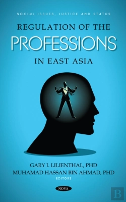 Bertrand.pt - Regulation Of The Professions In East Asia