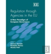 Regulation Through Agencies In The Eu