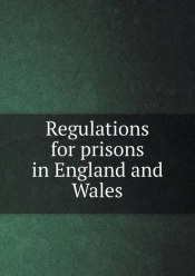Regulations For Prisons In England And Wales