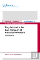 Regulations For The Safe Transport Of Radioactive Material