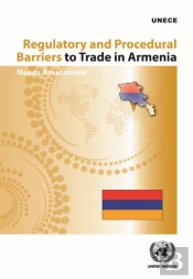 Regulatory And Procedural Barriers To Trade In Armenia