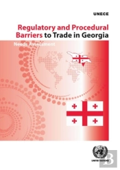 Regulatory And Procedural Barriers To Trade In Georgia