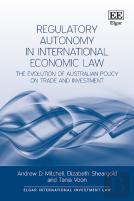 Regulatory Autonomy In International Economic Law