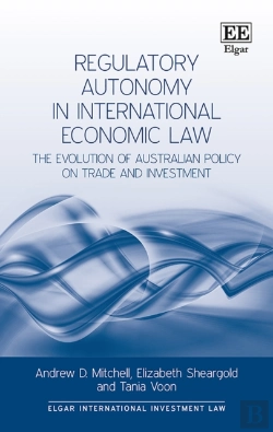 Bertrand.pt - Regulatory Autonomy In International Economic Law