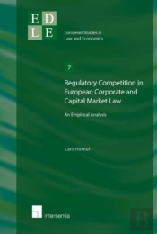 Regulatory Competition In European Corporate And Capital Market Law