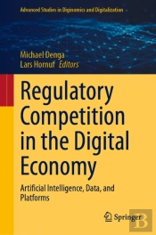 Regulatory Competition In The Digital Economy
