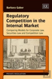 Regulatory Competition In The Internal Market