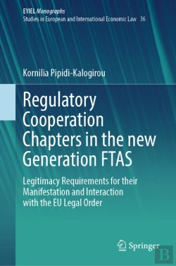 Bertrand.pt - Regulatory Cooperation Chapters In The New Generation Ftas