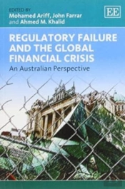 Regulatory Failure And The Global Financial Crisis